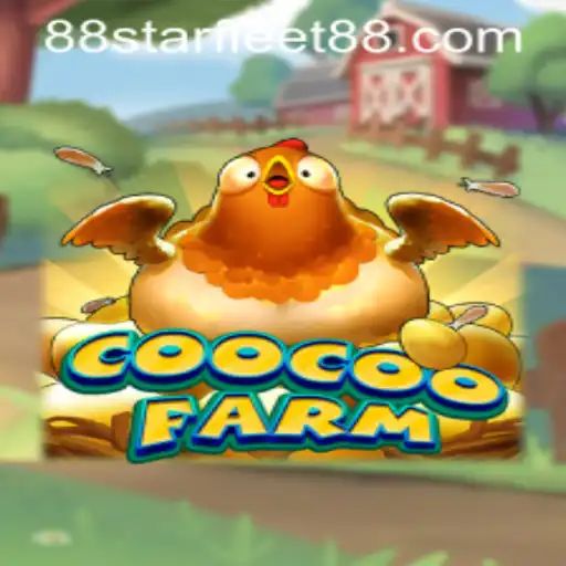 Experience the Fun of CooCooFarm Amidst a World of Adventure with Starfleet88